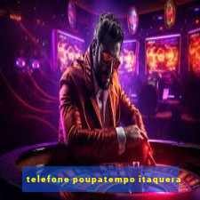 telefone poupatempo itaquera